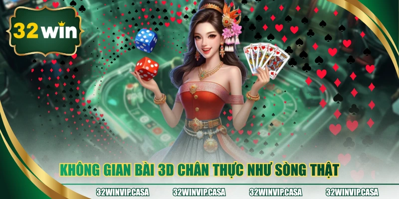 Không gian bài 3D chân thực như sòng thật