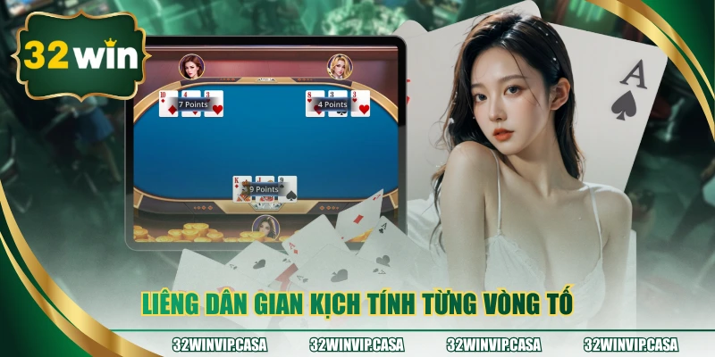 Liêng dân gian kịch tính từng vòng tố